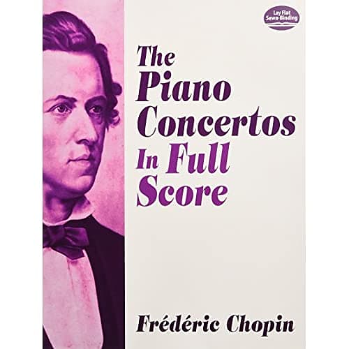 The Piano Concertos In Full Score Frederic Chopin Reverb