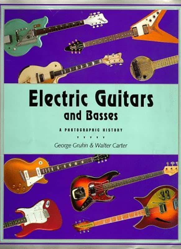 Electric Guitars and Basses a Photographic History image 1