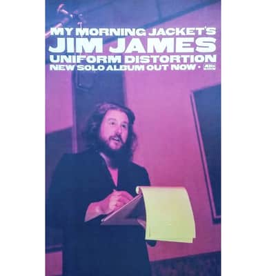 JIM JAMES (MY MORNING JACKET) - Uniform Distortion Ltd Ed New RARE Litho Tour Poster Display! image 2