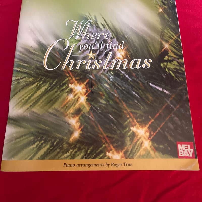 Mel Bay Mel Bay Where You ll find Christmas Piano arrangements…