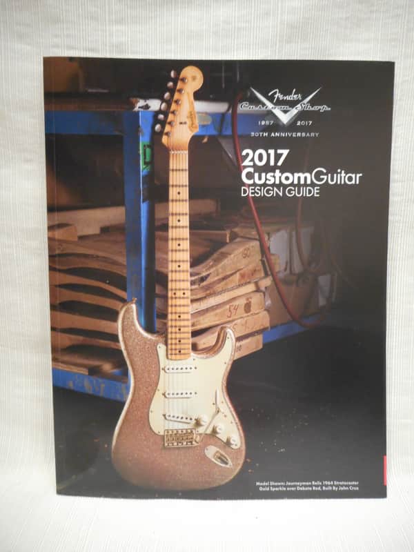 FENDER CUSTOM SHOP 2017 CUSTOM GUITAR DESIGN GUIDE CATALOG image 1