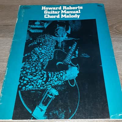 HOWARD ROBERTS - GUITAR MANUAL CHORD MELODY - VINTAGE JAZZ GUITAR MUSIC INSTRUCTIONAL BOOK image 1