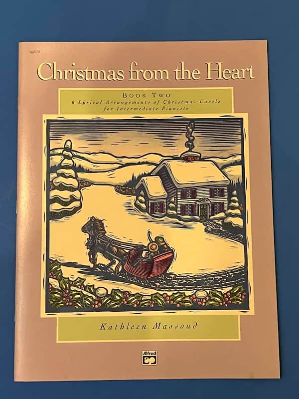 Christmas From The Heart Book 2, 6 Lyrical Arrangements of Christmas Carols For Inter. Pianists image 1