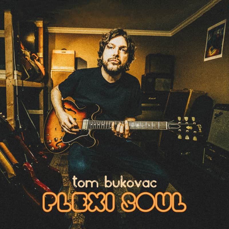 Tom Bukovac Plexi Soul CD image 1