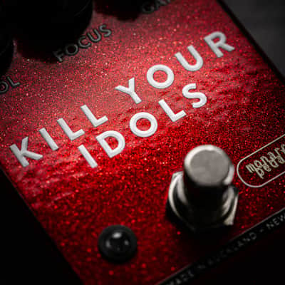 Monarch Pedals - KILL YOUR IDOLS - Handmade in NZ. 3 yr warranty image 4