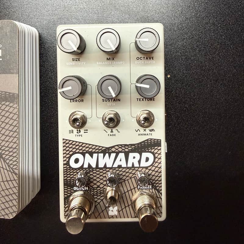 Chase Bliss Audio Onward