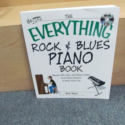 The Everything Rock and Blues Piano Book : Master Riffs, Licks, and Blues Styles from New Orleans to New City by Eric Starr BOOK ONLY image 1