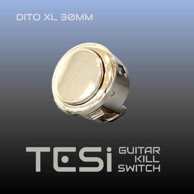 Tesi DITO XL 30MM Arcade Button Guitar Kill Switch Gold