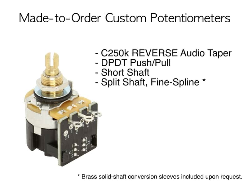 CTS 250k Reverse Audio (True Lefty) DPDT Push Pull Short Shaft C250k Pot - Custom Modded Pots! image 1