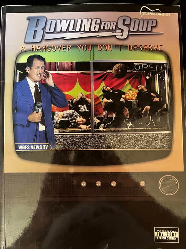 Bowling For Soup - A Hangover You Don'T Deserve - Guitar Tab / Tablature Book image 1