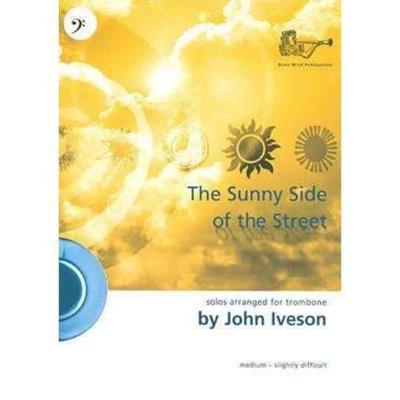 Hal Leonard The Sunny Side Of The Street Trombone Iveson John