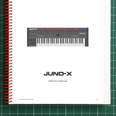 Roland Juno-X — 8 in 1 Owners Manual Guide Instructions — 312 Pages — USA Made