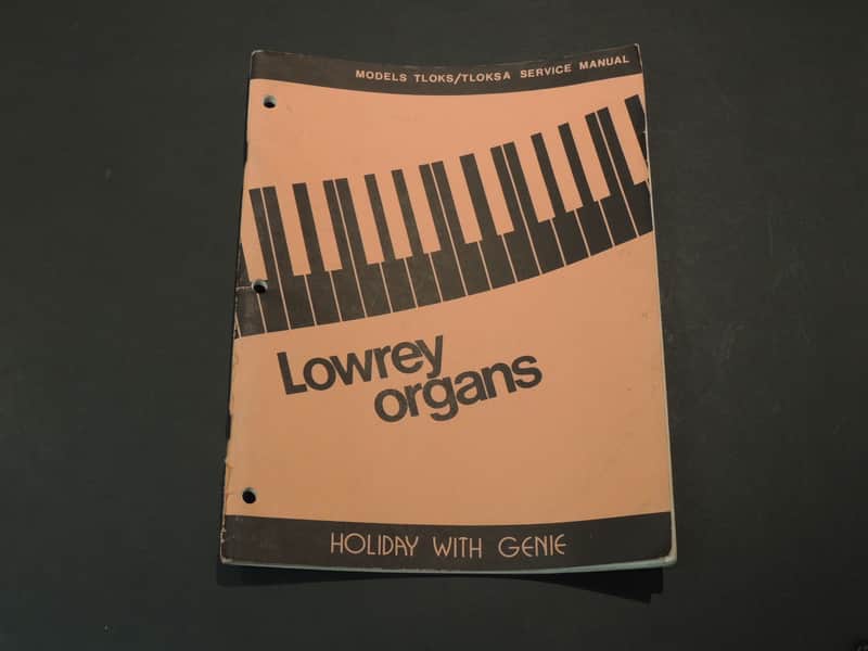 Lowrey Models TLKOS / TLOKSA Service Manual