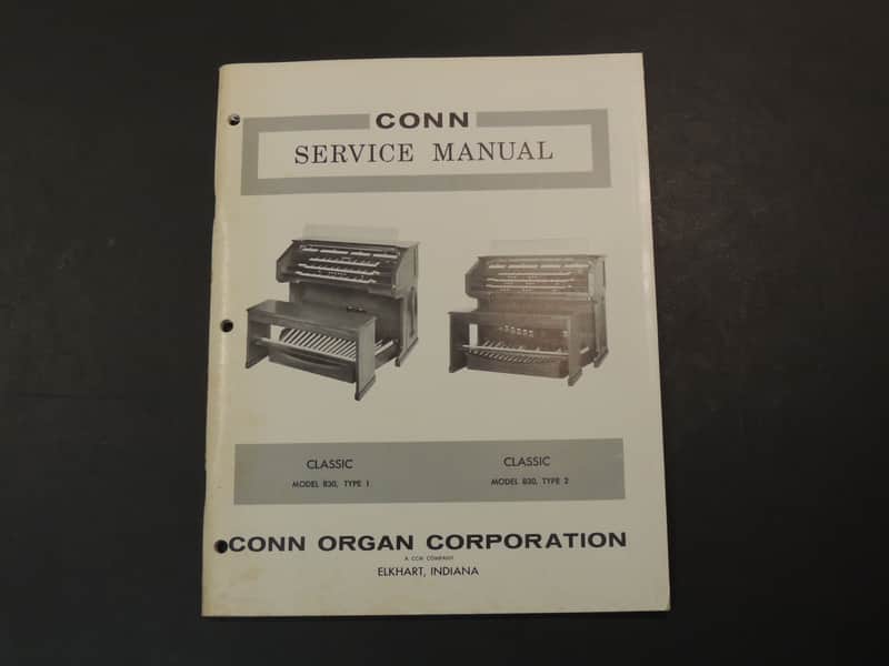 Conn Classic Model 830 Type 1 & Type 2 Service Manual