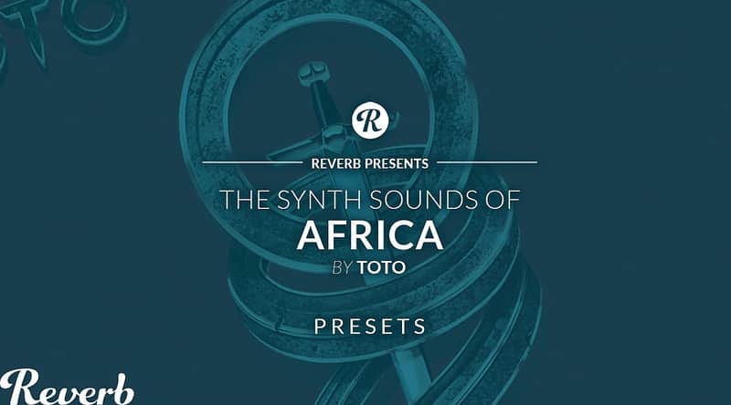 The Synth Sounds Of Africa By Toto - Reverb Exclusive Presets image 1