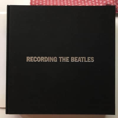 Recording the Beatles : The Studio Equipment and Techniques Used to Create Their Classic Albums image 4