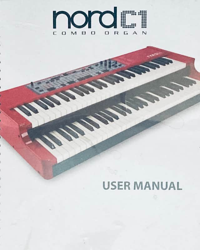 Nord C1 Combo Organ • OEM Original Factory Released User's Manual image 1