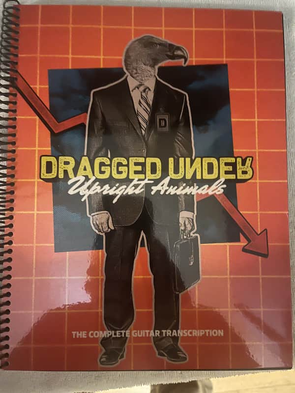 Dragged Under - Upright Animals - Guitar Tab / Tablature Book image 1