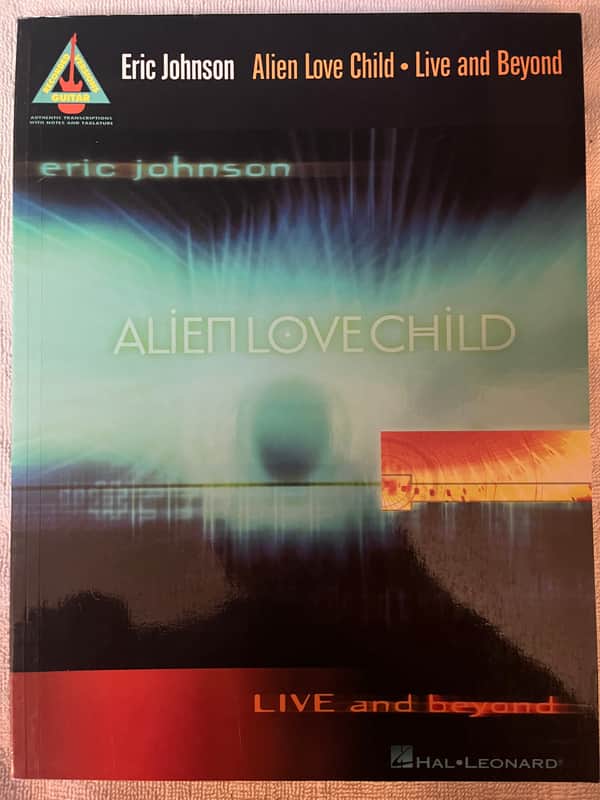 Eric Johnson Alien Love Child - Live and Beyond - Guitar tab / tablature Book image 1