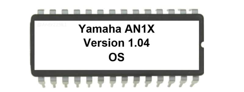 Yamaha AN1x - Version 1.04 Update EPROM with latest OS Firmware Upgrade for AN-1x image 1
