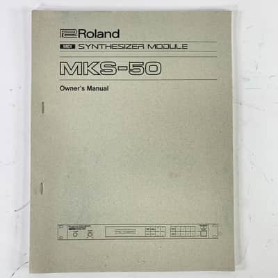 Roland MKS-50 Owner's Manual For Rackmount Synth Module