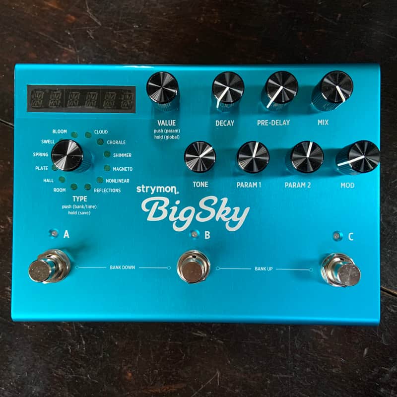 2013 – Present Strymon Big Sky Reverb Blue