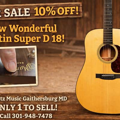 Martin Super D-18 NEW DINGED Dreadnought EXTRA LARGE "SUPER" D18 image 1