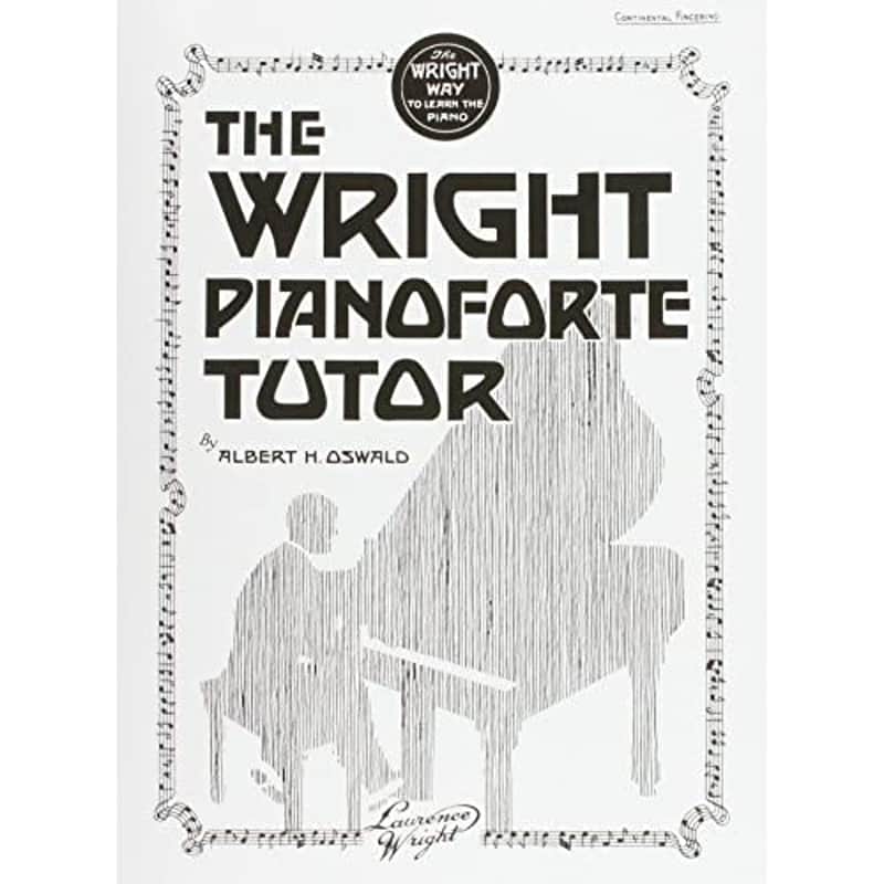 The Wright Pianoforte Tutor Albert Oswald image 1