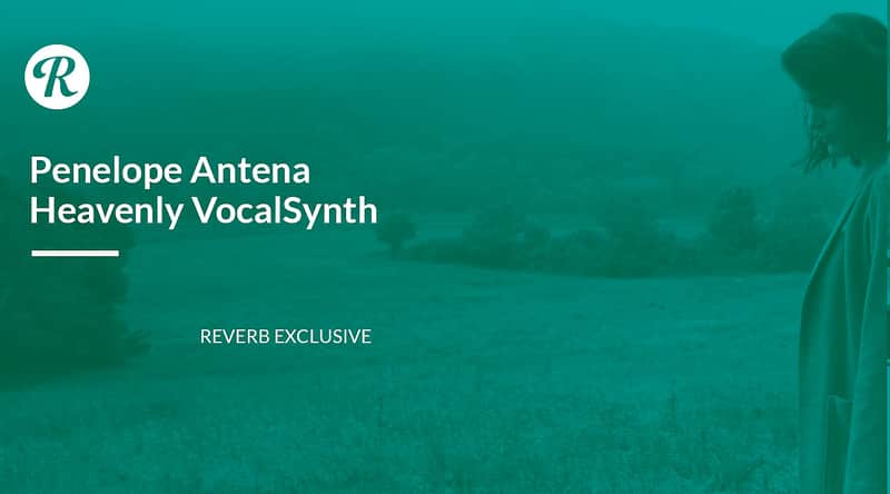 Penelope Antena | Heavenly VocalSynth - Reverb Exclusive image 1