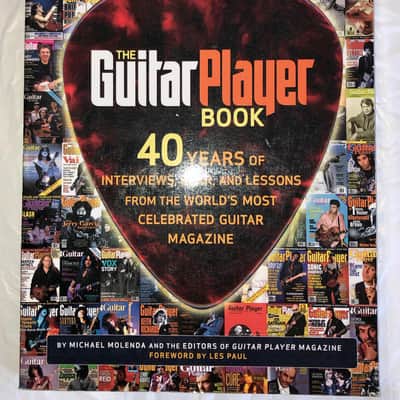 The Guitar Player Book: 40 Years of Interviews, Gear and Lessons Music Book image 1