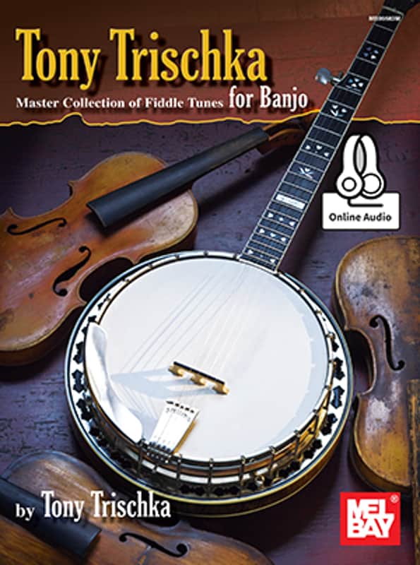 Tony Trischka Master Collection of Fiddle Tunes for Banjo (Book + Online Audio) 99583M by Tony Trischka image 1