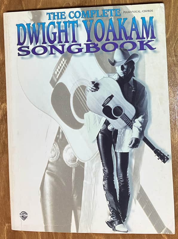The Complete Dwight Yoakam Songbook Piano/Vocals/Chords image 1