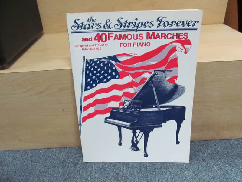 The Stars & Stripes Forever and 40 Famous Marches Piano Songbook image 1