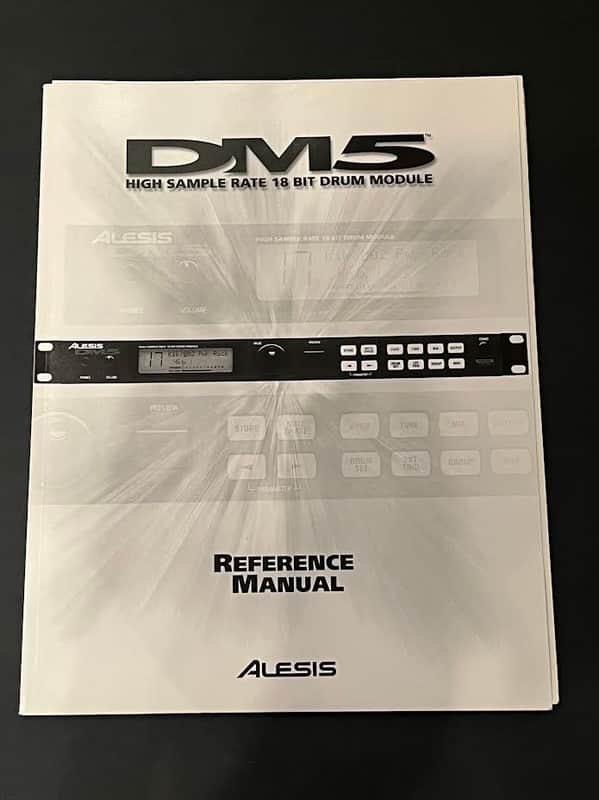 Alesis DM5 High Sample Rate 18 Bit Drum Module Reference Manual