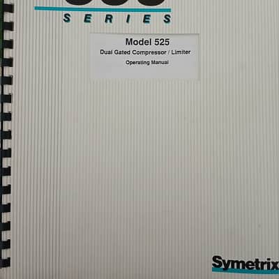 Operating Manual for Symetrix 525 Dual Gated Compressor / Limiter 1989 image 1