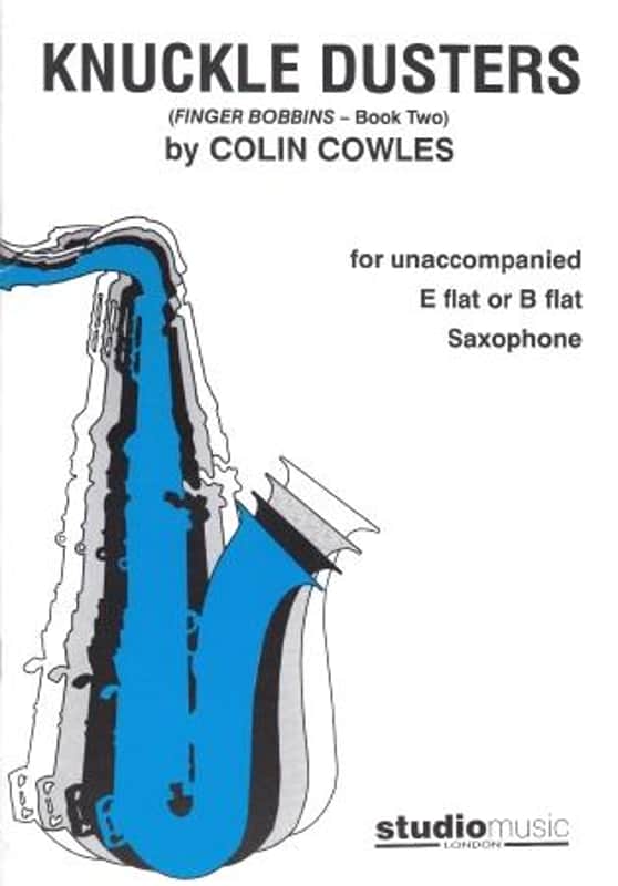 Knuckle Dusters (Finger Bobbins - Book 2) Colin Cowles (Eb/Bb Saxophone) image 1