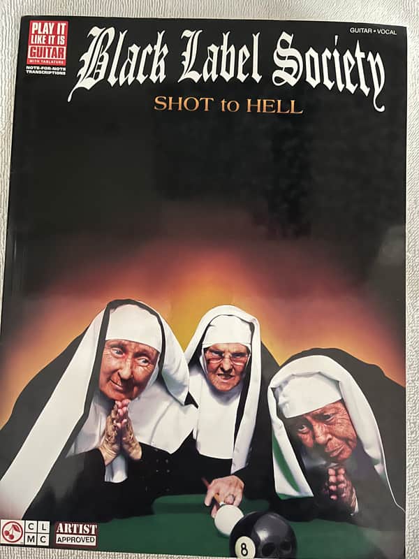 Black Label Society - Shot To Hell - Guitar Tab / Tablature Book Zakk Wylde image 1