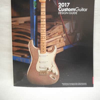 FENDER CUSTOM SHOP 2017 CUSTOM GUITAR DESIGN GUIDE CATALOG image 1