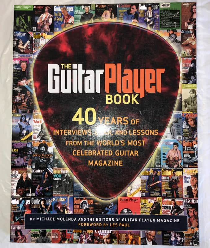 The Guitar Player Book: 40 Years of Interviews, Gear and Lessons Music Book image 1