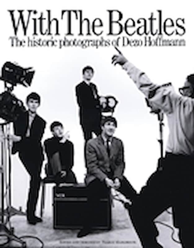 With The Beatles - The Historic Photographs of Dezo Hoffman image 1
