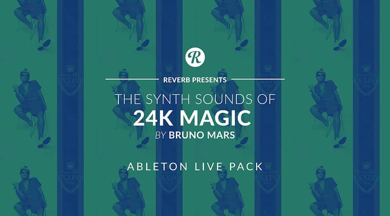 The Synth Sounds Of 24K Magic By Bruno Mars - Ableton Live Pack - Reverb Exclusive image 1