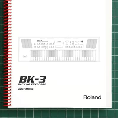 Roland BK-3 — 3 in 1 Owners Manual User Instructions — 102 Pages — USA Made