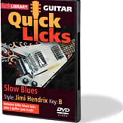 Slow Blues - Quick Licks - Style: Jimi Hendrix; Key: B