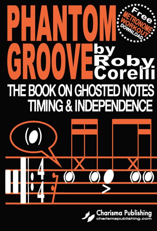 Phantom Groove - The Book on Ghosted Notes - Charisma Publishing image 1