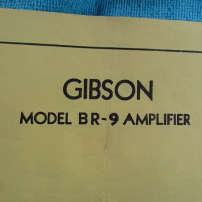 Gibson BR-9 Amplifier Instruction Manual 1950's Original Gibson Model BR-9 Manual With Schematic image 2