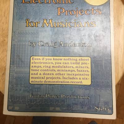 Electronic Projects for Musicians (original 1975 edition) by Craig Anderton image 1