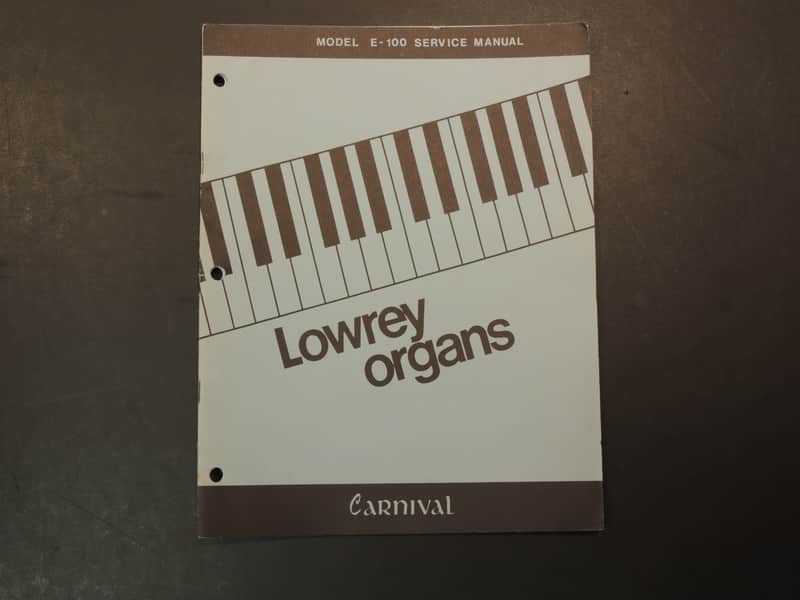 Lowrey Model E-100 Service Manual