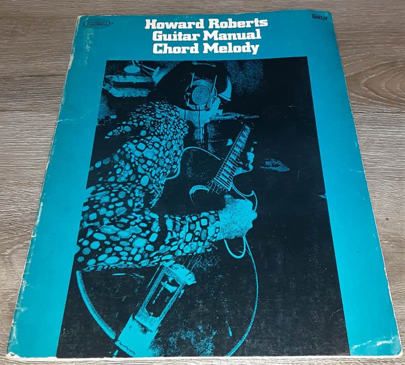 HOWARD ROBERTS - GUITAR MANUAL CHORD MELODY - VINTAGE JAZZ GUITAR MUSIC INSTRUCTIONAL BOOK image 1