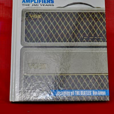Vox Amplifiers: The JMI Years First Edition by Jim Elyea image 1
