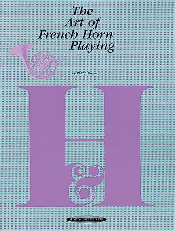 Hal Leonard The Of French Horn Playing Art